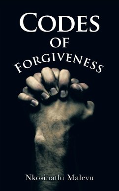 Codes of Forgiveness - Malevu, Nkosinathi