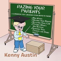 Razing Your Parents - Austin, Kenny