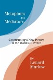 Metaphors for Mediators