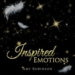 Inspired Emotions - Robinson, Amy