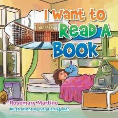 I Want to Read a Book - Martino, Rosemary