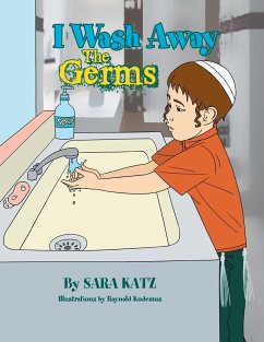 I Wash Away the Germs - Katz, Sarah
