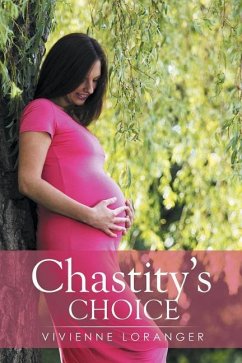 Chastity's Choice - Loranger, Vivienne
