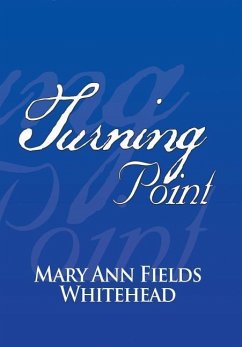 Turning Point - Whitehead, Mary Ann Fields