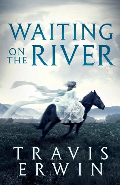 Waiting On The River - Erwin, Travis