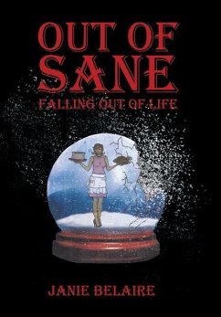 Out of Sane Falling Out of Life