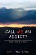 Call Me An Addict? - Bild 1