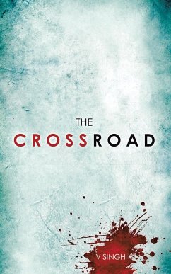 The Crossroad - Singh, V.