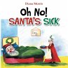 Oh No! Santa's Sick - Bild 1