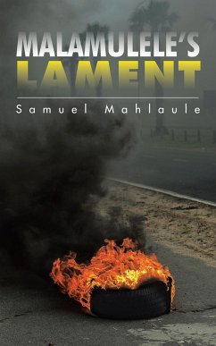 MALAMULELE'S LAMENT - Mahlaule, Samuel