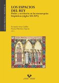 Los espacios del rey : poder y territorio en las monarquías hispánicas, siglos XII-XIV