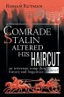 Comrade Stalin Altered His Haircut /An... - Bild 1
