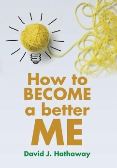 How to Become a Better Me - Hathaway, David J.