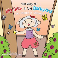 The Story of Big Bear in the Backyard - Ansari, Fariba