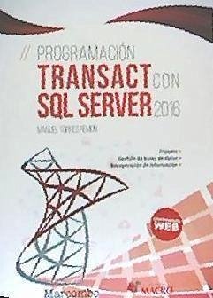 Programación Transact con SQL Server 2016 - Torres Remon, Manuel