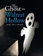 The Ghost in Walnut Hollow - Bild 1