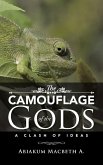 The Camouflage of the Gods The Camouflage of the Gods