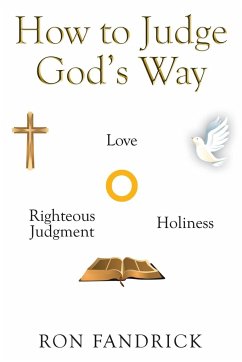 How to Judge God's Way - Fandrick, Ron