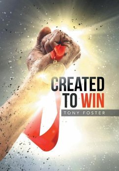 Created To Win - Foster, Tony