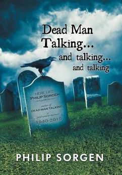 Dead Man Talking... and Talking... and Talking - Sorgen, Philip