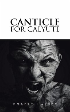 Canticle for Calyute - Halsey, Robert