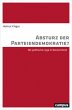 Absturz der Parteiendemokratie? - Bild 1