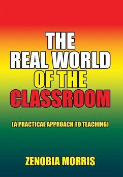 The Real World of the Classroom - Morris, Zenobia
