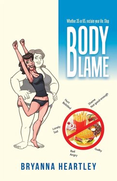 Body Blame - Heartley, Bryanna