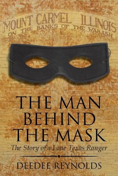 The Man Behind the Mask - Reynolds, Deedee
