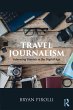 Travel Journalism - Bild 1
