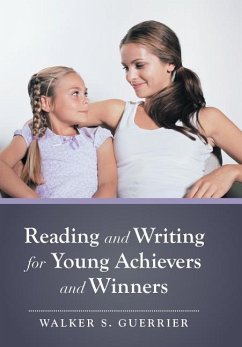 Reading and Writing for Young Achievers and Winners - Guerrier, Walker S.