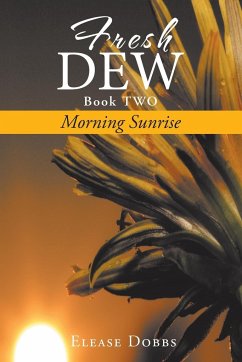 Fresh Dew Book TWO - Dobbs, Elease