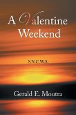 A Valentine Weekend