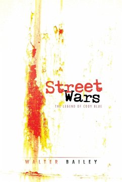 Street Wars - Bailey, Walter