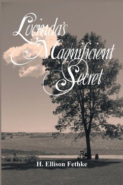 Lucinda's Magnificient Secret - Fethke, H. Ellison