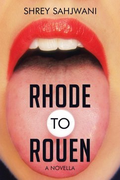 Rhode to Rouen - Sahjwani, Shrey