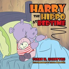 Harry the Hippo at Bedtime - McIntyre, Susan H.