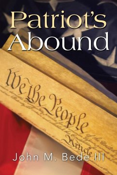 Patriot's Abound - Bede III, John M.