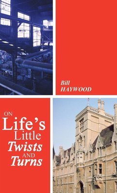 On Life's Little Twists and Turns - Haywood, Bill