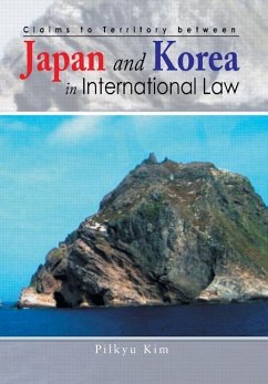 Claims to Territory Between Japan and Korea in International Law - Kim, Pilkyu