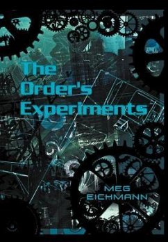 The Order's Experiments - Eichmann, Meg