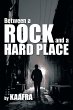 Between a Rock and a Hard Place - Bild 1