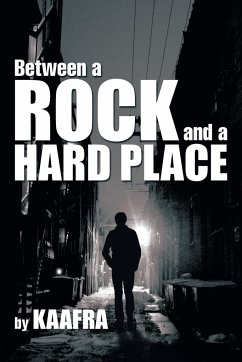 Between a Rock and a Hard Place - Kaafra