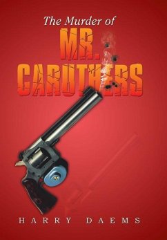 The Murder of Mr. Caruthers - Daems, Harry