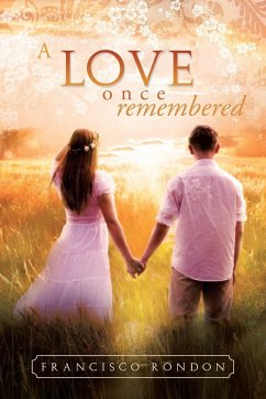 A Love Once Remembered - Rondon, Francisco