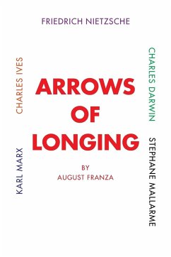 Arrows of Longing - Franza, August