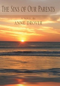 The Sins of Our Parents - Drover, Anne