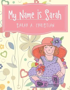 My Name Is Sarah - Christian, Sarah A.