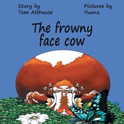 The frowny face cow - Althouse, Tom; Garvin, Yuana
