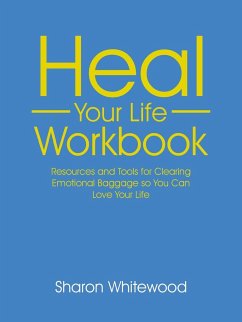 Heal Your Life Workbook - Whitewood, Sharon